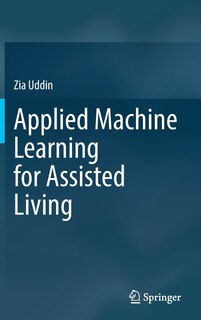 Front cover_Applied Machine Learning for Assisted Living