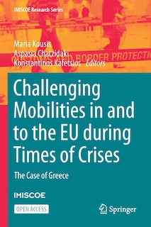 Front cover_Challenging Mobilities in and to the EU during Times of Crises
