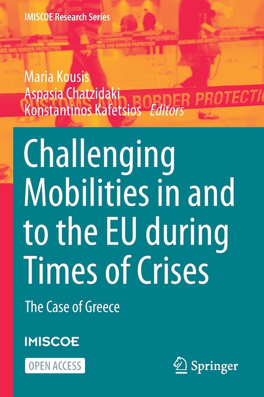 Front cover_Challenging Mobilities in and to the EU during Times of Crises