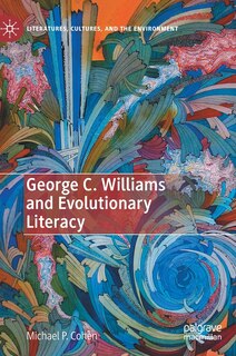 Front cover_George C. Williams and Evolutionary Literacy