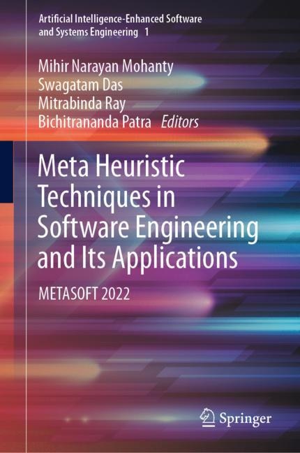 Front cover_Meta Heuristic Techniques in Software Engineering and its Applications