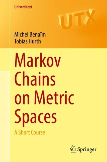 Front cover_Markov Chains on Metric Spaces