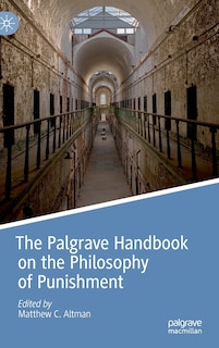 Front cover_The Palgrave Handbook on the Philosophy of Punishment
