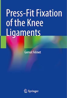 Couverture_Press-Fit Fixation of the Knee Ligaments