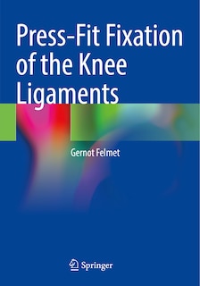 Couverture_Press-Fit Fixation of the Knee Ligaments