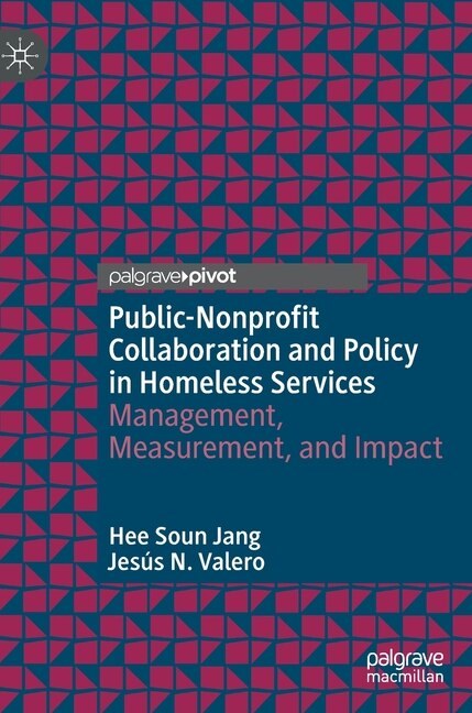 Front cover_Public-Nonprofit Collaboration and Policy in Homeless Services