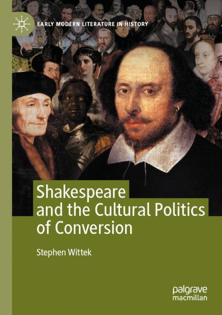 Front cover_Shakespeare and the Cultural Politics of Conversion