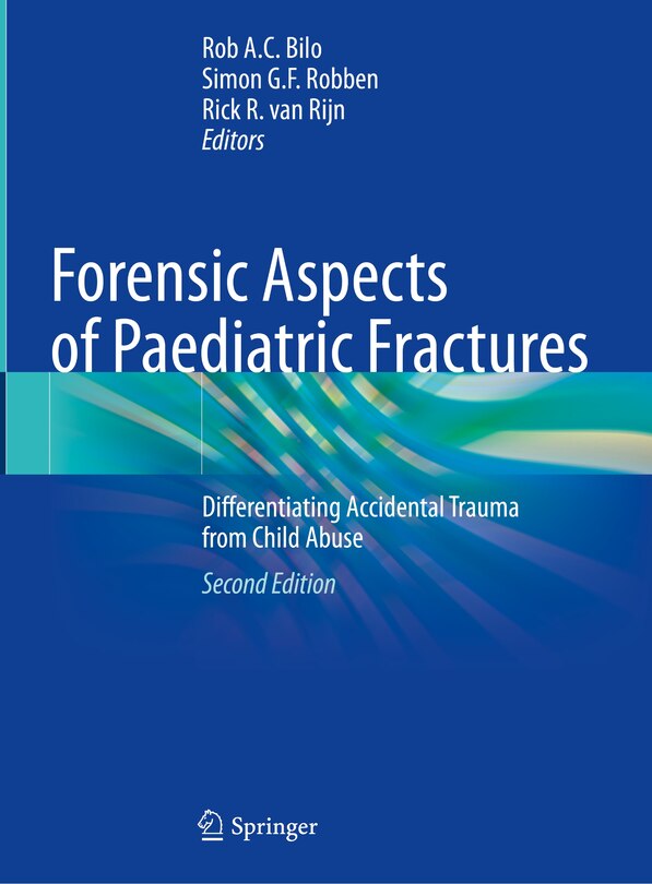 Front cover_Forensic Aspects of Paediatric Fractures
