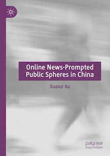 Front cover_Online News-Prompted Public Spheres in China