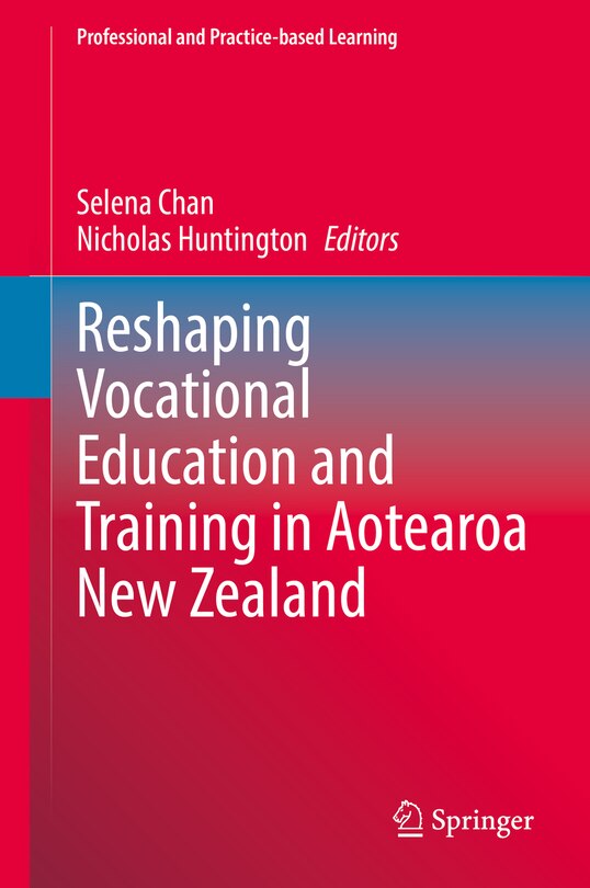 Front cover_Reshaping Vocational Education and Training in Aotearoa New Zealand