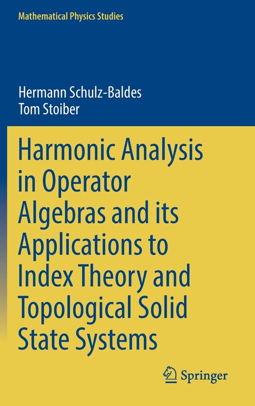 Couverture_Harmonic Analysis in Operator Algebras and its Applications to Index Theory and Topological Solid State Systems