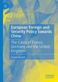 Couverture_European Foreign and Security Policy towards China