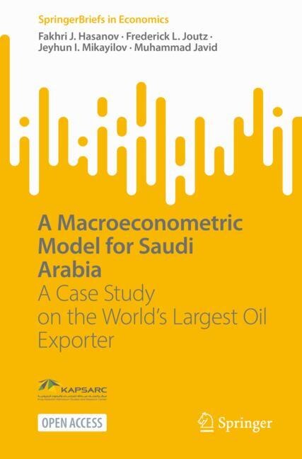 A Macroeconometric Model for Saudi Arabia: A Case Study on the World's Largest Oil Exporter