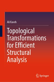 Couverture_Topological Transformations for Efficient Structural Analysis