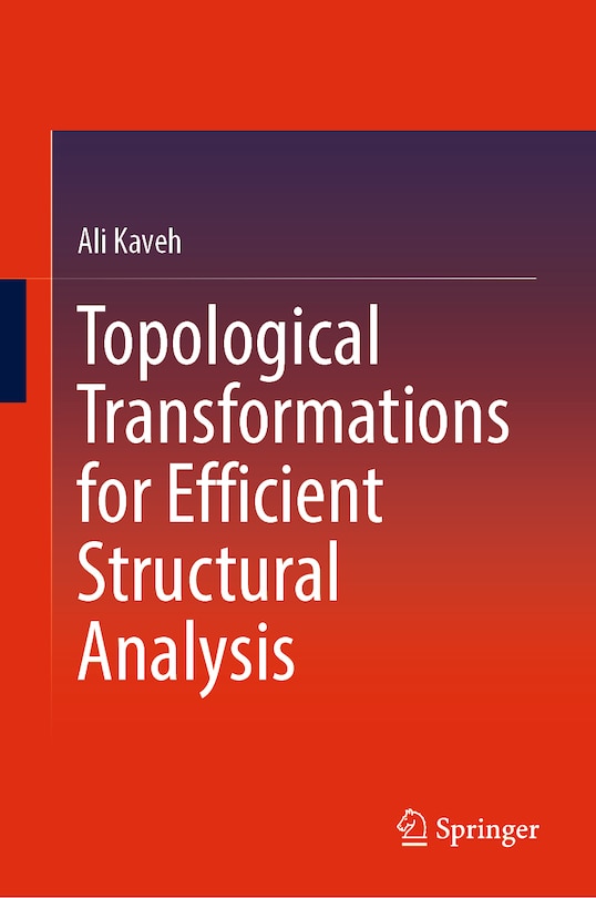 Couverture_Topological Transformations for Efficient Structural Analysis