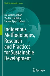 Front cover_Indigenous Methodologies, Research and Practices for Sustainable Development
