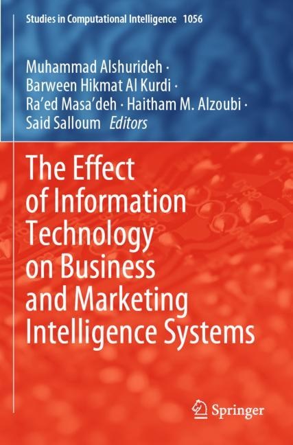 Front cover_The Effect of Information Technology on Business and Marketing Intelligence Systems