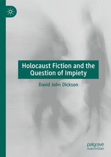 Front cover_Holocaust Fiction and the Question of Impiety