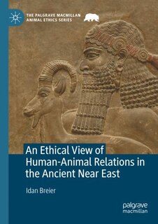 Couverture_An Ethical View of Human-Animal Relations in the Ancient Near East
