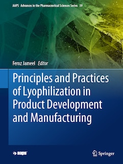 Couverture_Principles and Practices of Lyophilization in Product Development and Manufacturing