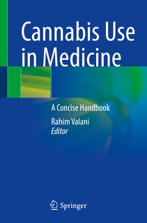 Front cover_Cannabis Use in Medicine