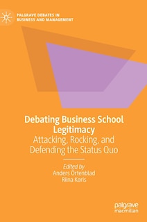 Front cover_Debating Business School Legitimacy