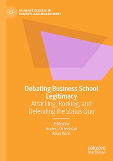 Front cover_Debating Business School Legitimacy