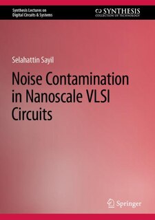 Front cover_Noise Contamination in Nanoscale VLSI Circuits