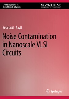 Front cover_Noise Contamination in Nanoscale VLSI Circuits