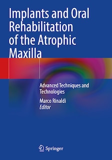 Couverture_Implants and Oral Rehabilitation of the Atrophic Maxilla