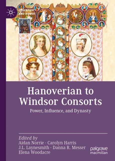 Couverture_Hanoverian to Windsor Consorts