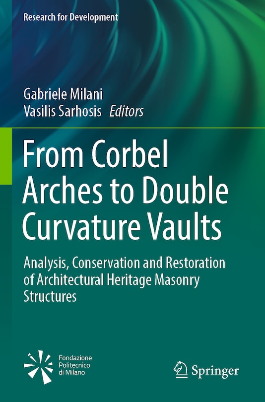 Front cover_From Corbel Arches to Double Curvature Vaults