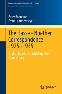 Front cover_The Hasse - Noether correspondence 1925 -1935
