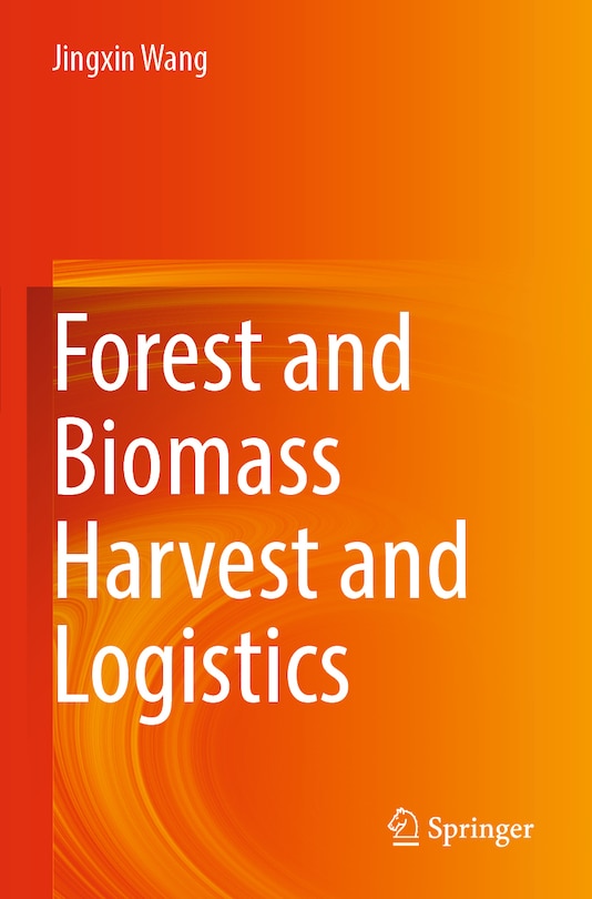 Forest and Biomass Harvest and Logistics