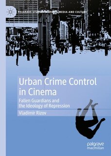 Front cover_Urban Crime Control in Cinema