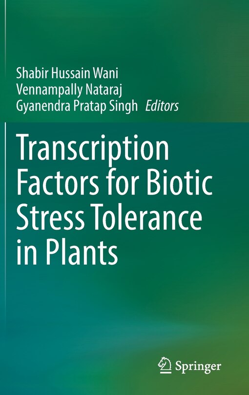 Front cover_Transcription Factors for Biotic Stress Tolerance in Plants