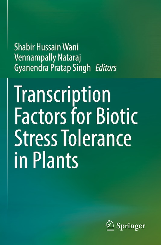 Front cover_Transcription Factors for Biotic Stress Tolerance in Plants