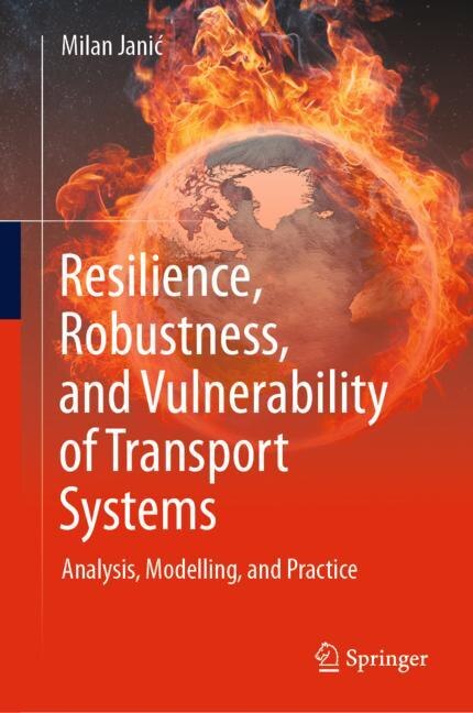 Front cover_Resilience, Robustness, and Vulnerability of Transport Systems