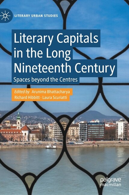 Front cover_Literary Capitals in the Long Nineteenth Century