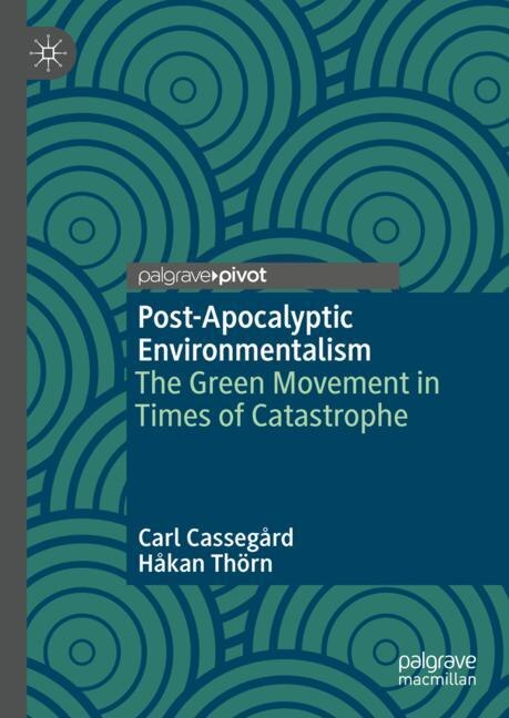 Front cover_Post-Apocalyptic Environmentalism
