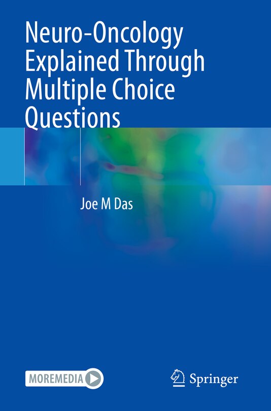 Front cover_Neuro-Oncology Explained Through Multiple Choice Questions