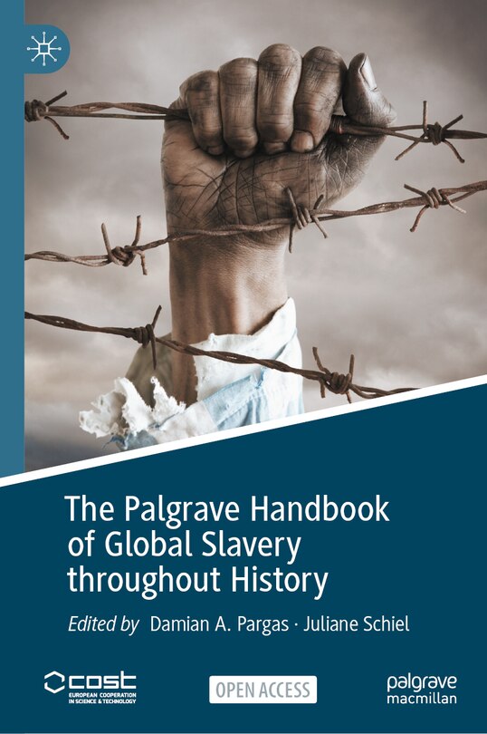 Front cover_The Palgrave Handbook of Global Slavery throughout History