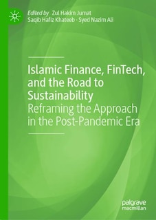 Front cover_Islamic Finance, FinTech, and the Road to Sustainability