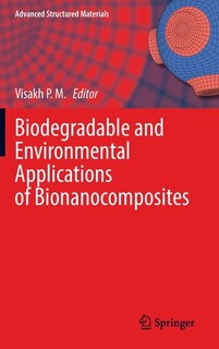 Front cover_Biodegradable and Environmental Applications of Bionanocomposites