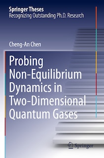 Front cover_Probing Non-Equilibrium Dynamics in Two-Dimensional Quantum Gases