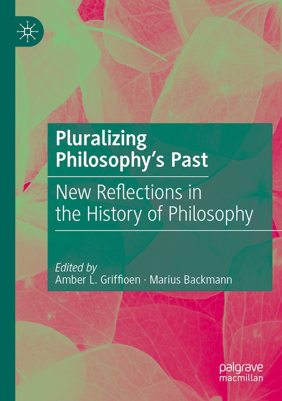 Front cover_Pluralizing Philosophy's Past