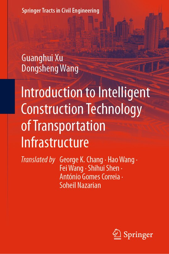 Front cover_Introduction to Intelligent Construction Technology of Transportation Infrastructure