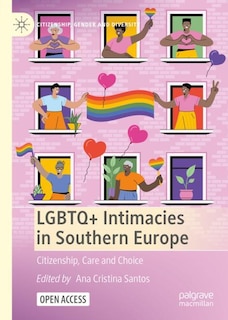 Front cover_LGBTQ+ Intimacies in Southern Europe