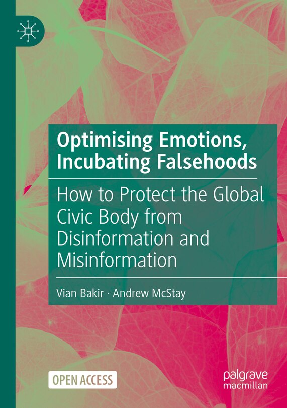 Couverture_Optimising Emotions, Incubating Falsehoods