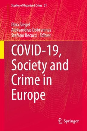 Covid-19, Society and Crime in Europe